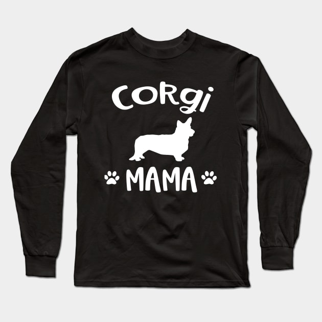 Corgi Mama Corgi Lover Long Sleeve T-Shirt by Imp's Dog House